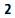 2